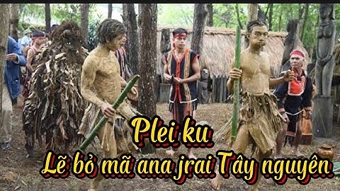 Lẽ Bỏ Mã , Phòng Tục Jrai Tây nguyên ; Làng Kép