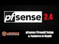 pfsense Firewall Setup and Features in Depth Version 2.4