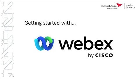Getting Started with Webex.