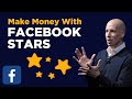 How to earn money on your livestream videos with Facebook Stars