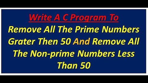 Remove all the prime numbers grater then 50 and remove all the non-prime numbers less than 50