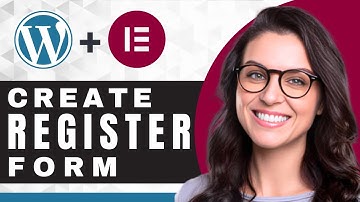 How to Create a Registration Form | Elementor For Beginners