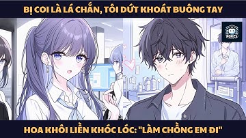 [FULL] BỊ COI LÀ LÁ CHẮN, TÔI DỨT KHOÁT BUÔNG TAY, HOA KHÔI LIỀN KHÓC LÓC: "LÀM CHỒNG EM ĐI"