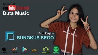 Putri Regina - Bungkus Sego (Official Music Video)