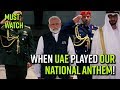 Must watch  when uae played our national anthem