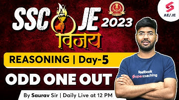 SSC JE 2023 Reasoning Classes | Odd one Out - 2 | SSC JE 2023 | By Saurav Sir