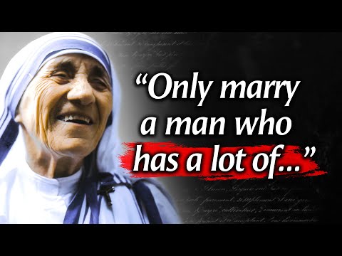 These 46 Mother Teresa&rsquo;s Quotes Are Life Changing