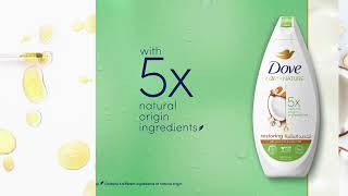 New Dove Care by Nature body wash to restore your skin