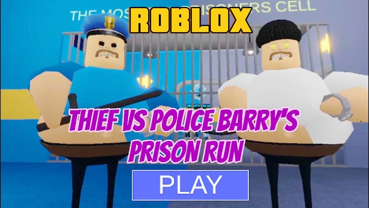 THIEF VS POLICE BARRY S PRISON RUN Roblox YouTube 