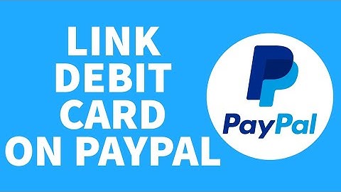How to Link Debit Card to PayPal Account (2023) | Add Debit Card to PayPal