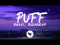 BHAVI &amp; BIZARRAP - PUFF (Letra/Lyrics)