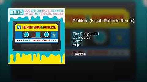 Plakken (Issiah Roberts Remix)