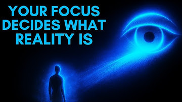 Why the Observer Effect Changes EVERYTHING About Your Reality