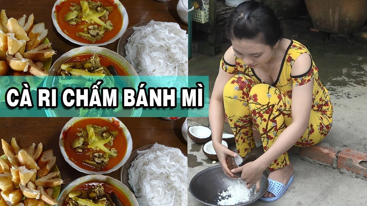 Cà Ri Vịt Chấm Bánh Mì, Ăn Cùng Cả Gia Đình | Cuộc Sống Quê Miền Tây ...