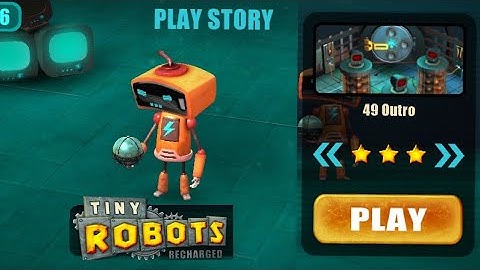 Tiny Robots Recharged | Play story | Level 49 | Outro