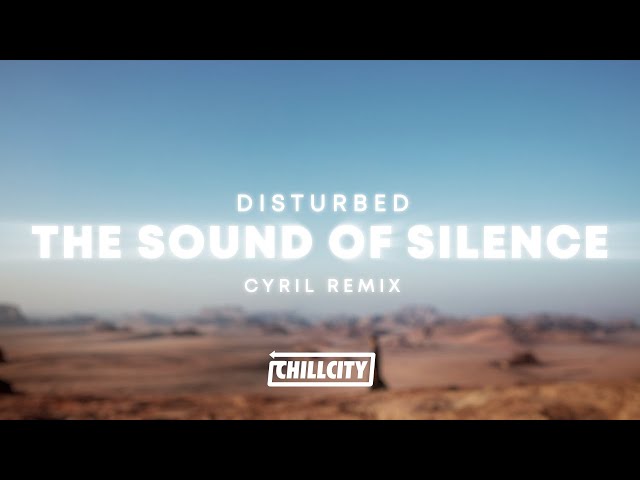 Disturbed - The Sound Of Silence (CYRIL Remix) class=