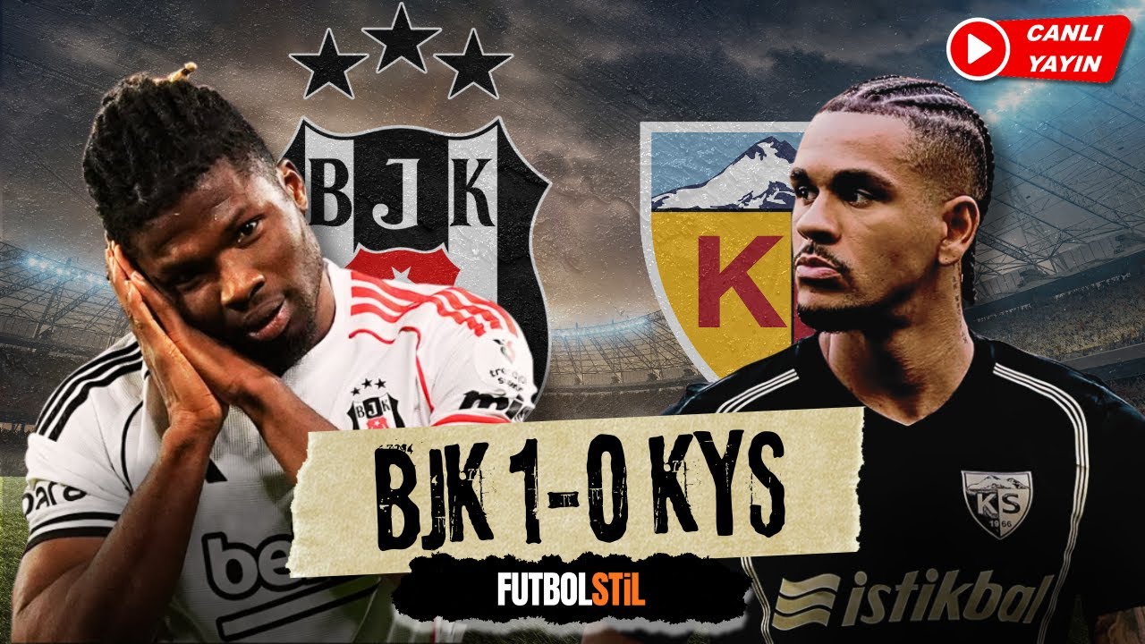 🔴 BEŞİKTAŞ 1-0 KAYSERİSPOR MAÇI | Maç Önü, Goller, Tepkiler, Her Şey Bu Yayında!