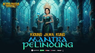 Kidung Jawa Kuno Mantra Pelindung Rumah Pengusir Roh Halus