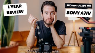 Should you STILL buy the Sony A7IV? 1 Year Later Review