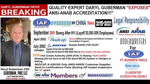 QUALITY EXPERT DARYL GUBERMAN "EXPOSES ANSI-ANAB ACCREDITATION!!!"