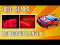 Fiesta ST Footwell LED Install