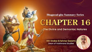 Bhagavad Gita Summary Series | Chapter 16