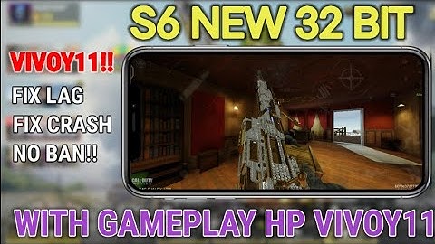 S6 CODM New 32 Bit fix crash,fix lag on low end phone!!