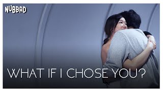 What If I Chose You? | Nubbad TV | SGAG