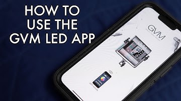 HOW TO USE THE GVM LED APP TO CONTROL LIGHTS