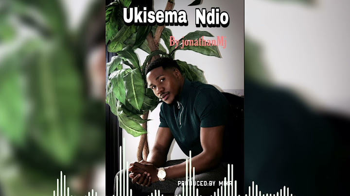 Jonathan Mj - Ukisema Ndio (official audio)