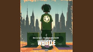 WHiSTLE