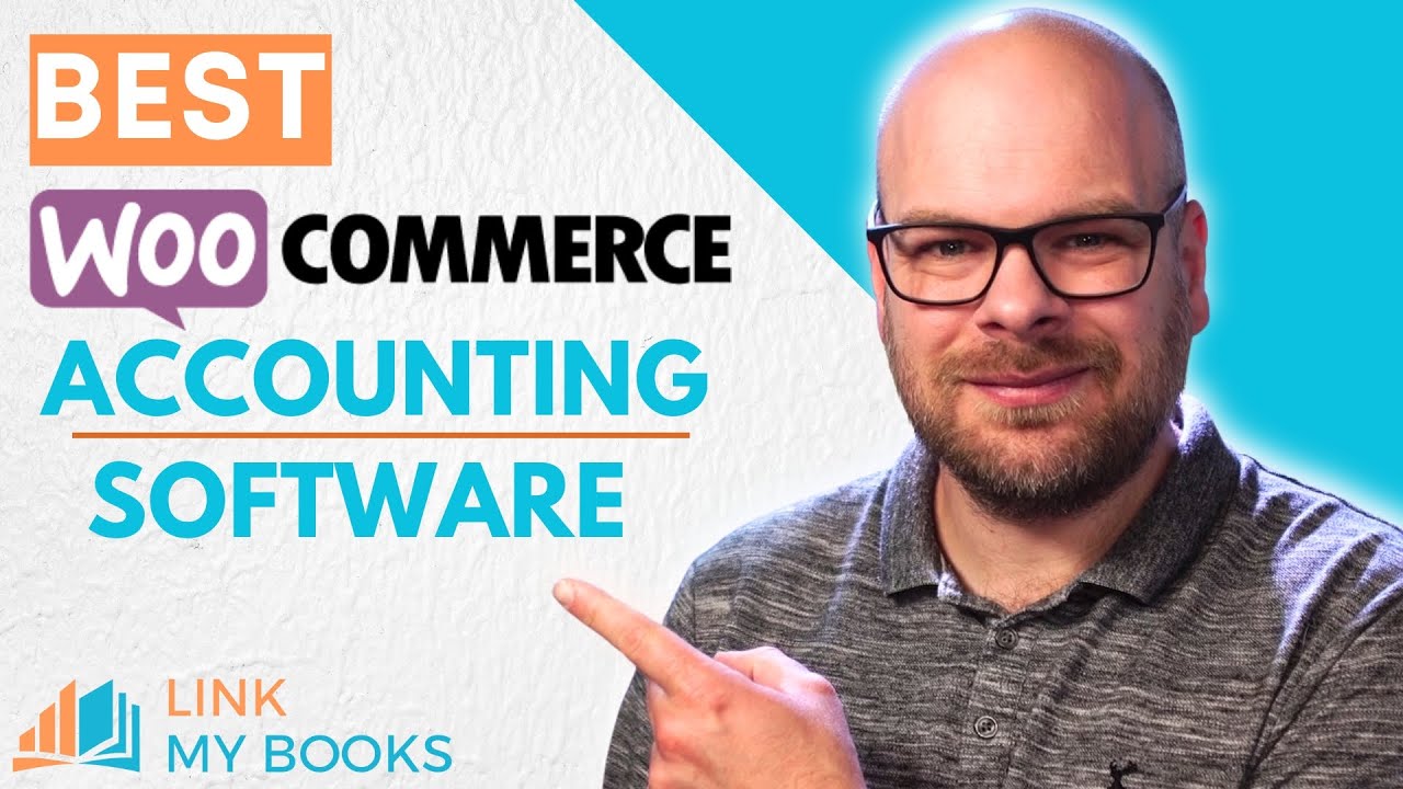 6 Best Accounting Software for WooCommerce Sellers (2025 Guide) - YouTube