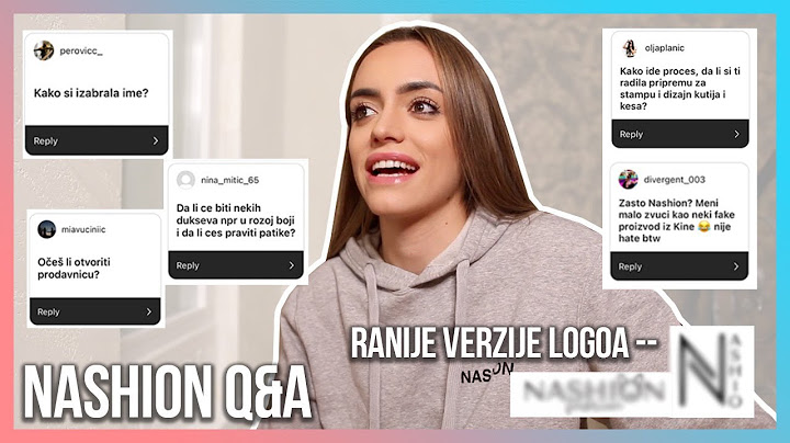 Q&A- Sve što ste pitali za Nashion