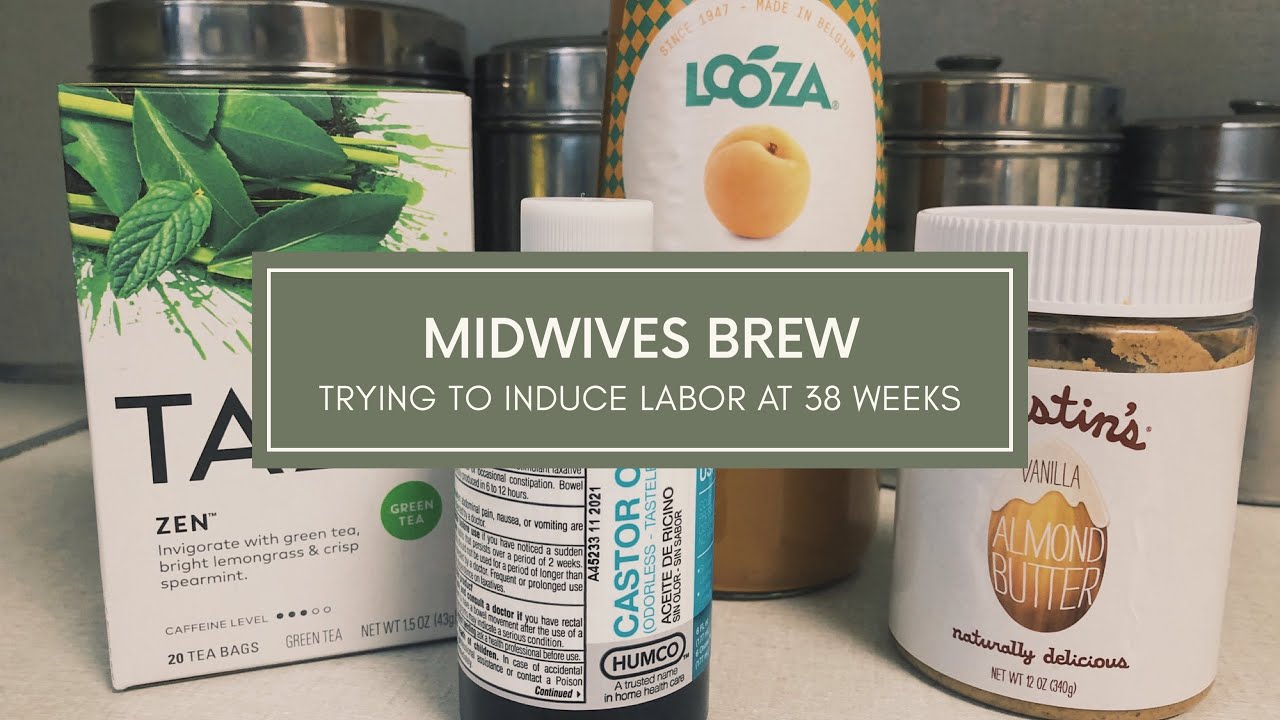 TRYING TO INDUCE LABOR AT 38 WEEKS PREGNANT + MIDWIVES BREW RECIPE & REVIEW YouTube