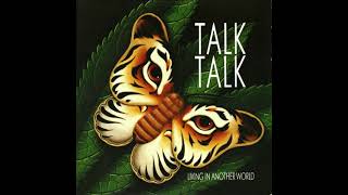 Talk Talk - Living In Another World [Elo's Personal Remix Ꝏ 2022]