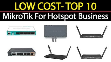 Best MikroTik For Hotspot 2025 | Low Cost Best Mikrotik for Hotspot Business | Hotspot Mikrotik