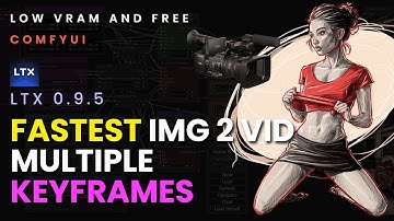 LTX VIDEO KEYFRAMES - The FASTEST Open Source AI Video Model ! LTX 0.9.5 (ComfyUI Low VRAM)