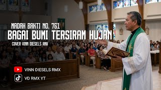 BAGAI BUMI TERSIRAM HUJAN -MADAH BAKTI No. 761 || LAGU DAYAK BORNEO