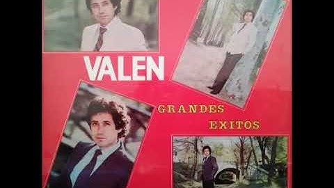 En cualquier lugar del mundo, Valen, Grandes éxitos