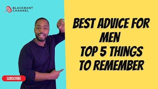 Unlocking Your Potential: 5 Life-Changing Advice for Men 💪 | BlackRant Podcast