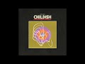 Miniature de la vidéo de la chanson Childish