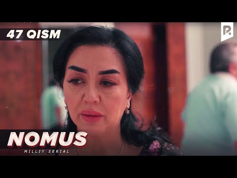 Nomus 47-qism (milliy serial) | Номус 47-кисм (миллий сериал)