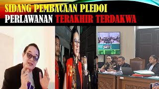 🔴LANGSUNG SIDANG HARI INI ❗❗❗ PEMBACAAN PEMBELAAN TERDAKWA❗❗❗ PERJUANGAN TERAKHIR ❗❗❗ BACAKAN PLEDOI