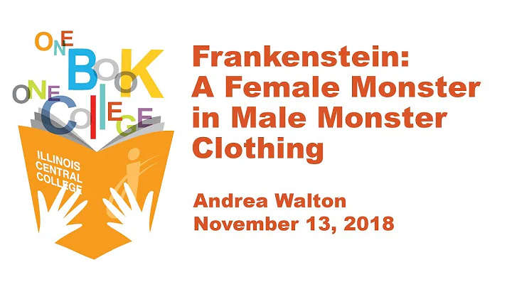 Andrea Walton - Frankenstein: A Female Monster in ...
