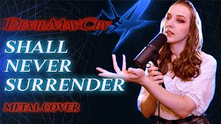 「 Shall Never Surrender」| Devil May Cry 4 | COVER by GO!! Light Up!