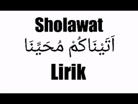 Sholawat Terbaru Atainakum Muhayyina Lirik