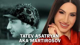 TATEV ASATRYAN  -  AKA MARTIROSOV -  Varem dzerqis momere (REMIX)