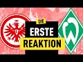 1:0! Eintracht Frankfurt nach Sieg gegen Werder erster Bayern-Verfolger | Bundesliga Reaktion