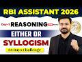 Rbi Assistant 2026 | Syllogism Reasoning | Syllogism Either or Case | RRBI Assistant Reasoning Class