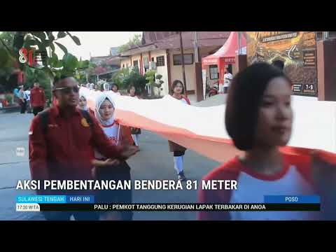 STHI - Poso: Aksi Pembentangan Bendera 81 Meter